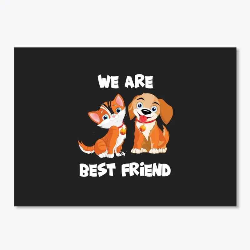 We are best friend